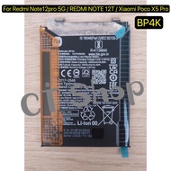 แบตเตอรี่ Redmi NOTE 12 PRO 5G / REDMI NOTE 12T / Xiaomi Poco X5 Pro Battery Model BP4K รับประกัน3เด