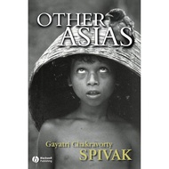 Other Asias/Gayatri Chakravorty Spivak [Lizhu Foreign Language Bookstore]