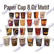 Paper Cup 8 Oz Motif, Paper Cup 8 Oz, Paper Coffee Cup Motif