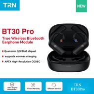 TRN BT30 PRO Wireless Bluetooth 5.2 HIFI Earphones Module Upgrade Cable Replaceable for Conch 0.75 0