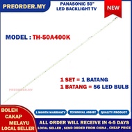 TH-50A400K PANASONIC 50" LED TV BACKLIGHT (LAMPU TV) PANASONIC 50 INCH LED TV BACKLIGHT TH50A400K 50
