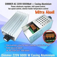 Ac 220 Dimmer 6000 WattVOLT + Aluminum Casing