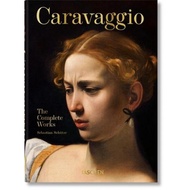 caravaggio the complete works 40th ed Schütze, Sebastian