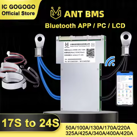 17S to 24S ANT BMS 50A 100A 130A 220A 340A 420A Smart Lithium Lipo Lifepo4 LTO Na Battery Protection