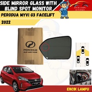 Perodua Myvi G3 Facelift 2022 2023 Side Mirror Glass With Blind Spot Monitor Original 100% New High 