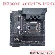 For B560M AORUS PRO Motherboard DDR4 M.2 SATAIII Micro ATX Tested Full work be Fast ship