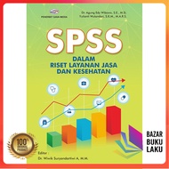 SPSS IN SERVICE RESEARCH Jasa AND HEALTH