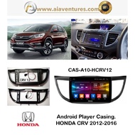ANDROID PLAYER CAR CASING 10.1" HONDA CRV (2012-2016) with CANBUS