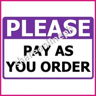 ✤ ◮ ◲ Pay As You Order Signage Sign Boards