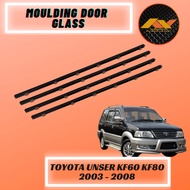 Toyota Unser KF60 KF80 2003 - 2008 Door Glass Moulding Getah Sisi Tingkap 100% New High Quality