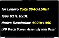 Replacement for Lenovo Yoga C940-15IRH Type 81TE LCD Display for Yoga 9-15IMH5 Type 82DE 5D10S39615 