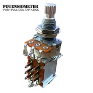 Push Pull Coil Tap A500K Guitar Potentiometer