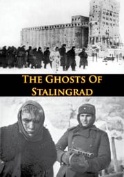 Ghosts Of Stalingrad Major Willard B. Atkins II