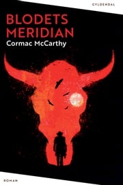 Blodets meridian Cormac McCarthy