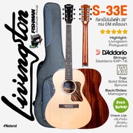 ⭐เซ็ตอัพฟรี⭐ Livingston S-33E กีตาร์โปร่งไฟฟ้า 39 นิ้ว OM ไม้หน้าแท้ โซลิดสปรูซ/มะฮอก ปิ๊กอัพ Fishma