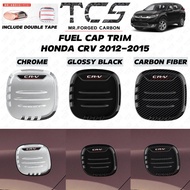 TCS HONDA CRV 2012-2015 CAR FUEL CAP TRIM COVER GARNISH ACCESSORIES