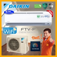 DAIKIN R32 WIFI Non Inverter FTV 1.0HP 1.5HP 2.0HP 2.5HP Air Conditioner Aircon With Ionizer Special Edition Aircond