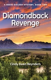 Diamondback Revenge Cindy Keen Reynders