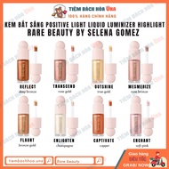 Kem bắt sáng dạng lỏng Positive Light Liquid Luminizer Highlight Rare Beauty by Selena Gomez