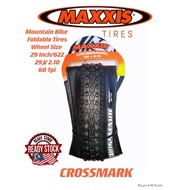 MAXXIS TIRE - Crossmark 29 (Taiwan) - Bicycle Tire - Tayar Lipat Basikal Mtb - 自行车外胎 - 29 Inch - 622