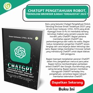 Chatgpt Robot Knowledge Book, Integrated Scientific Browser Technology 2023? Irwan Sutiawan, S.Pd.I.