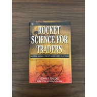 [Used Book] Rocket Science for Traders: Digital Signal Processing Applications - John F. Ehlers [Con