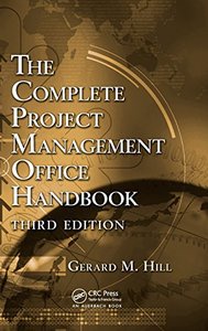 The Complete Project Management Office Handbook, 3/e (Hardcover)