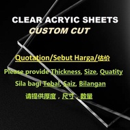 **Custom Cut** Acrylic Sheet Papan Perspek 亚克力板