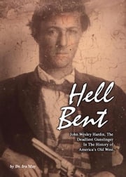 Hell Bent Dr. Ira May