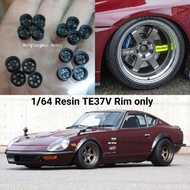 1/64[Update file] Resin UNPAINTED TE37v RIM only 1 set 4pcs For Hot Wheels tomica miniature garage d