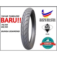 🔥OFFER🔥 TYRE TUBELESS 70/90 80/90 BUNGA DIAMOND BUATAN MALAYSIA SIRIM TIRE TYRE TAYAR TIUBLESS MAXXIS CORSA DIAMOND