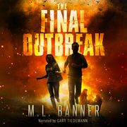 Final Outbreak, The M.L. Banner