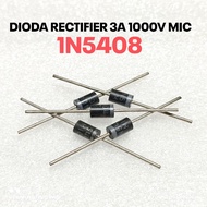 (5 PCS) 3A DIODE IN5408 IN 5408 RECTIFIER DIODE 1N5408 1N 5408 1000V MIC