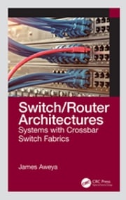 Switch/Router Architectures James Aweya