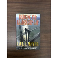 [Used Book] Bridging the Leadership Gap - Paul J. Meyer & Rex Houze & Randy Slechta [Condition: C]