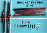 BRACKET TV VIPER 32 INCH - 65 INCH