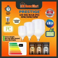 PRESTIGE PC LED Big Bulb 20W/30W/50W (3000K/4000K/6500K) (1 Year Warranty)