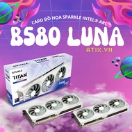 Intel ArcTM B580 Graphics Vga Card 12GB GDDR6 TITAN Luna OC, SPARKLE