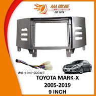 Android Player CasingTOYOTA MARK-X-9''-2005-2019-GREY(WIth PNP Socket)