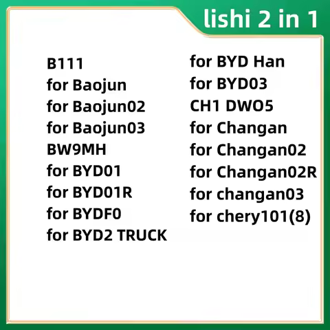 Lishi 2 in 1 B111 for Baojun 02 03 BW9MH for BYD01 for BYDF0 for BYD 2track Han CH1 DWO5 for Changan