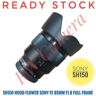 Sh150 Hood Lens Sony FE 85mm F1.8 Full Frame Lens 85mm A7ii ALC-SH-150