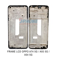 OPPO A74 5G A93 5G A54 5G MIDDLE BONE LCD FRAME