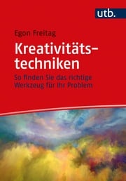 Kreativitätstechniken Egon Freitag