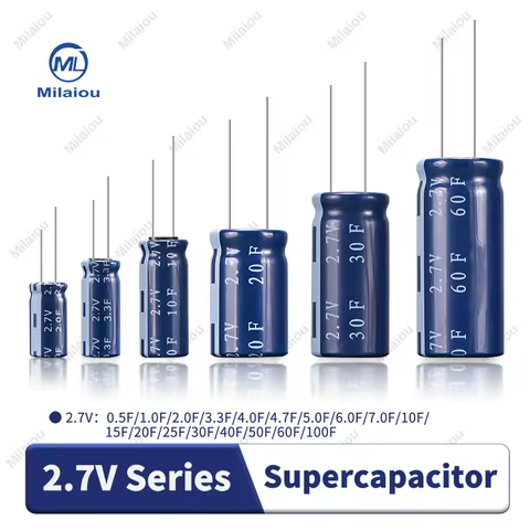 2.7V Supercapacitor 0.5F 1F 2F 3.3F 4F 4.7F 2.7V5F 6F 7F 10F 15F 20F 25F 30F 40F 50F 60F 100F Farad 