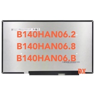 Brand New B140HAN06.8 NV140FHM-N66 N140HCG-EQ1 DC Dimming 100% Color Domain LCD Screen