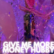 GIVE ME M0RE M0NEY HUBBY INTENSIVE VIAL