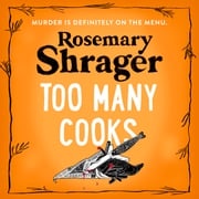 Too Many Cooks Rosemary Shrager