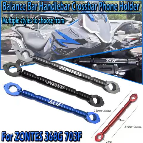 Motorcycle Parts Balance Bar Handlebar Crossbar Phone Holder Accessories For ZONTES G1 125 ZT125 ZT3