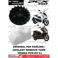 FAN COOLING *19510-KZY-700 / COOLANT RESERVE TANK *19111-KWN-900 FOR HONDA PCX150 V1 ORIGINAL BSH HO