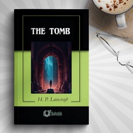 The Tomb by H. P. Lovecraft